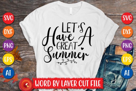Download Let's Have a Great Summer SVG Design - Svg Collection