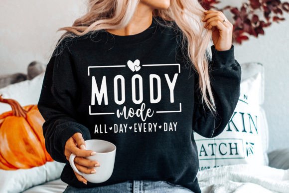 Download Moody Mom SVG, Moody SVG, Funny Mom SVG - Svg Collection