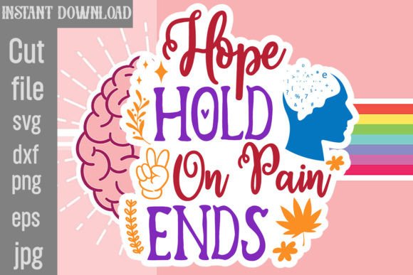 Download Hope Hold on Pain Ends SVG Cut File - Svg Collection