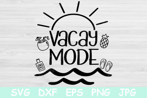 Download Vacay Mode Svg Summer Svg Files Cricut - Svg Collection