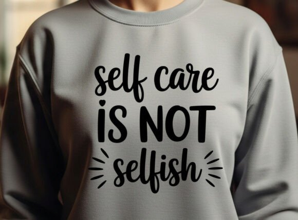 Download Self Care is Not Selfish SVG - Svg Collection