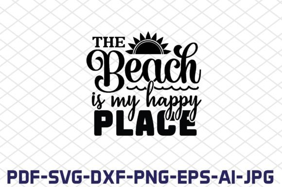 Download The Beach is My Happy Place SVG Cut File - Svg Collection