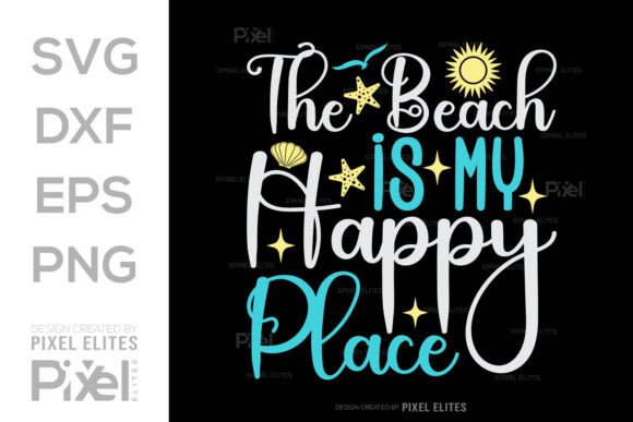 Download The Beach is My Happy Place SVG Cut File - Svg Collection