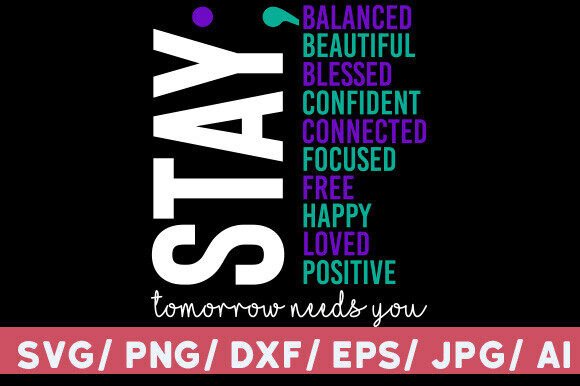 Download Stay Tomorrow Needs You Svg Png, Semi - Svg Collection
