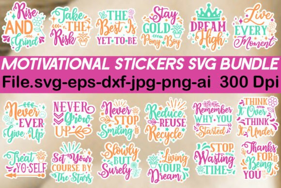 Download Motivational &amp; Inspirational SVG Sticker - Svg Collection