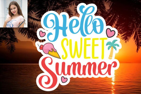 Download Hello Sweet Summer SVG Sticker Design - Svg Collection