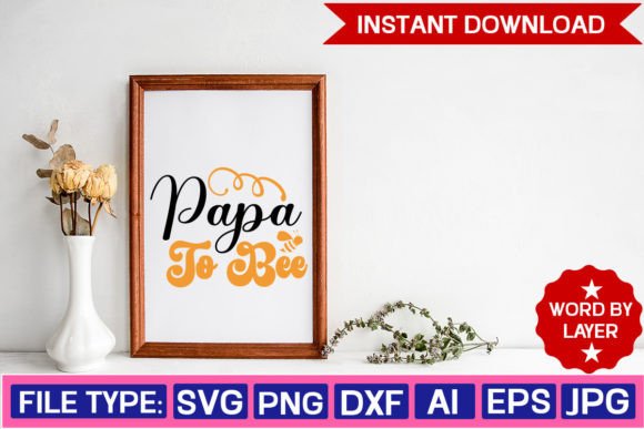 Download Papa to Bee Svg Design - Svg Collection