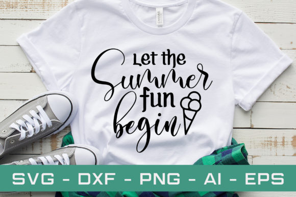 Download Let the Summer Fun Begin Svg Cut File - Svg Collection