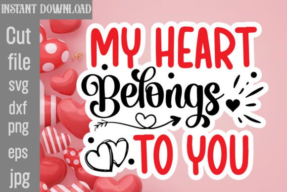 Download My Heart Belongs to You SVG Cut File - Svg Collection
