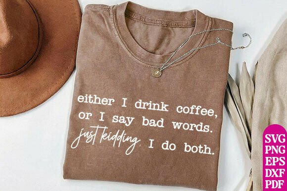 Download Funny Mom Shirt SVG PNG, Sarcastic Mom - Svg Collection