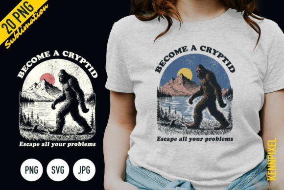 Download Become a Cryptid Bigfoot Shirt SVG PNG - Svg Collection