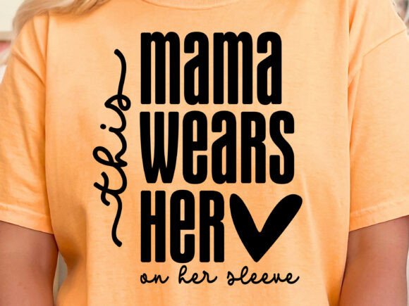 Download Mama Heart on Sleeve Svg, Mom Shirt Svg - Svg Collection