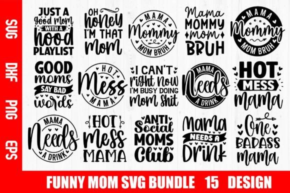 Download Funny Mom SVG Bundle - Svg Collection