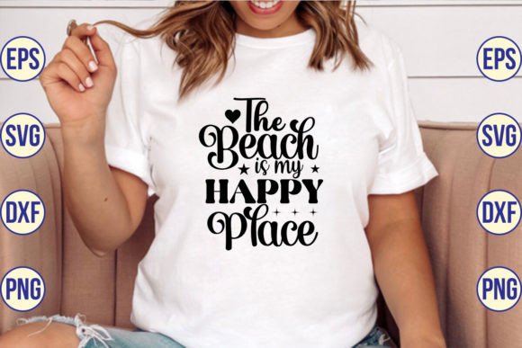 Download The Beach is My Happy Place SVG Cut File - Svg Collection