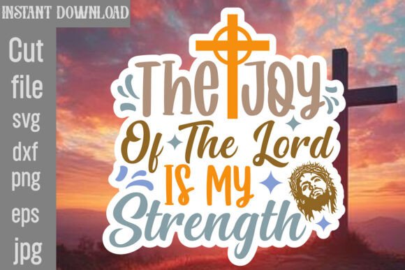 Download The Joy of the Lord is My Strength SVG - Svg Collection