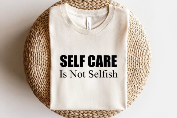 Download Self Care is Not Selfish SVG - Svg Collection