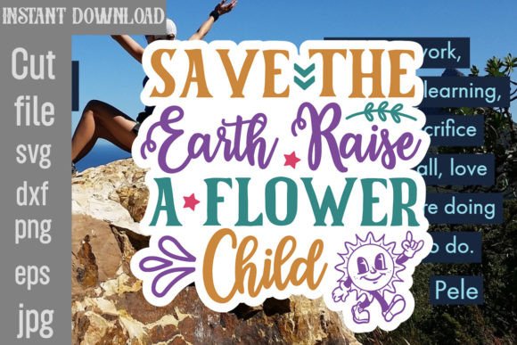 Download Save the Earth Raise a Flower Child SVG - Svg Collection