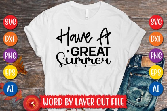 Download Have a Great Summer SVG Design - Svg Collection