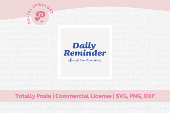 Download Daily Reminder SVG | Spread Love - Svg Collection