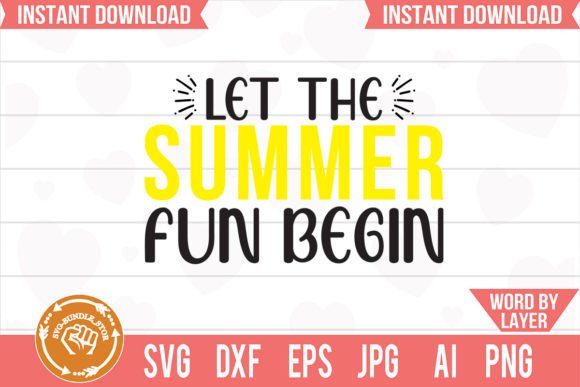 Download Let the Summer Fun Begin Svg Cut File - Svg Collection