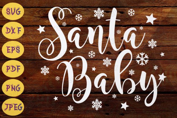 Download Santa Baby Printable SVG Snowflakes PNG - Svg Collection