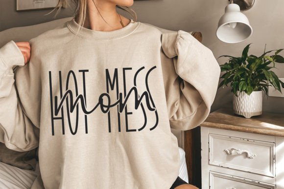 Download Hot Mess Mom SVG, Funny Mom SVG, Sarcasm - Svg Collection