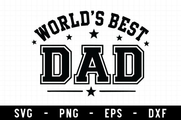 Download World's Best Dad SVG, Father's Day SVG - Svg Collection