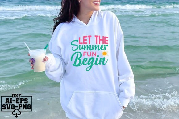 Download Let the Summer Fun Begin Svg Cut Files - Svg Collection