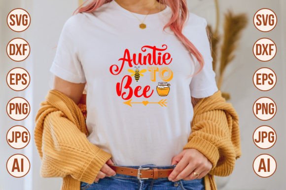 Download Auntie to Bee SVG - Svg Collection
