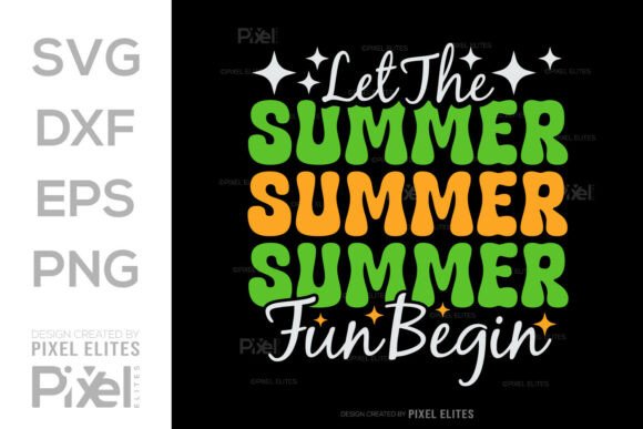 Download Let the Summer Fun Begin SVG Cut File - Svg Collection