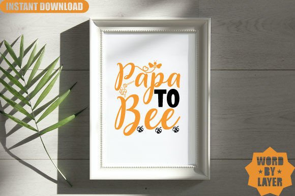 Download Papa to Bee Svg Design - Svg Collection