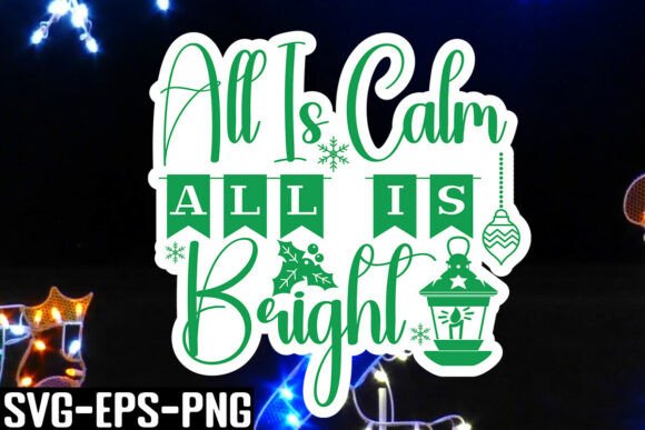 Download All is Calm All is Bright SVG - Svg Collection