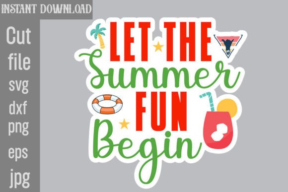 Download Let the Summer Fun Begin SVG Cut File - Svg Collection