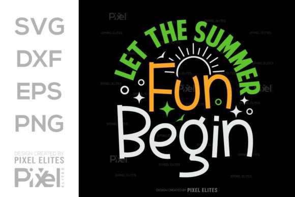 Download Let the Summer Fun Begin SVG Cut File - Svg Collection