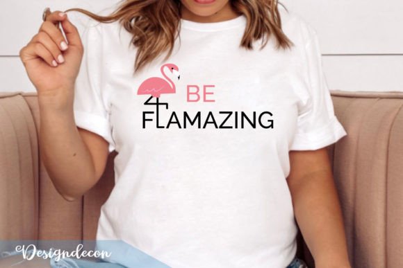 Download Be Flamazing Funny Inspirational Svg - Svg Collection