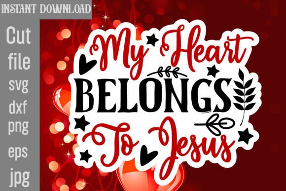 Download My Heart Belongs to Jesus SVG Cut File - Svg Collection