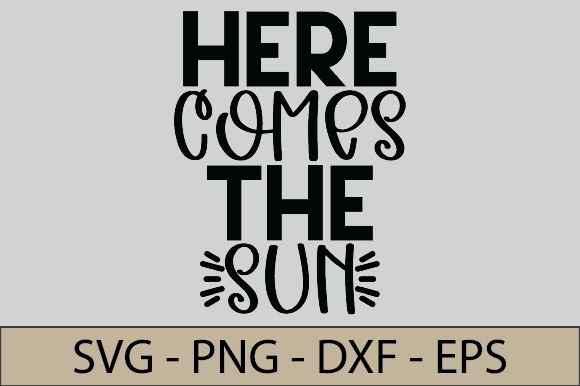 Download Here Comes the Sun - Summer Svg - Svg Collection