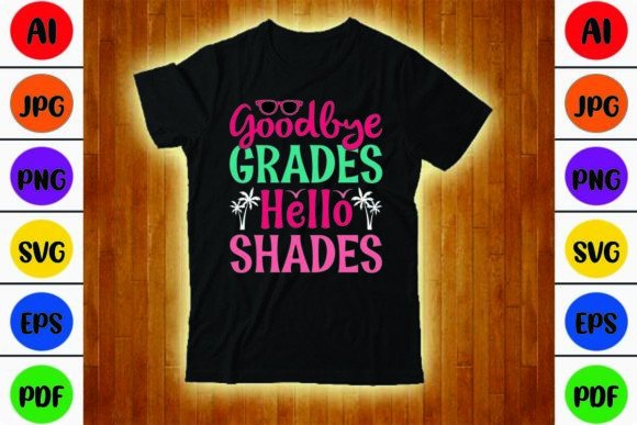 Download Goodbye Grades Hello Shades SVG Design - Svg Collection