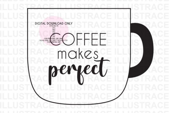 Download Coffee Makes Perfect SVG - Svg Collection