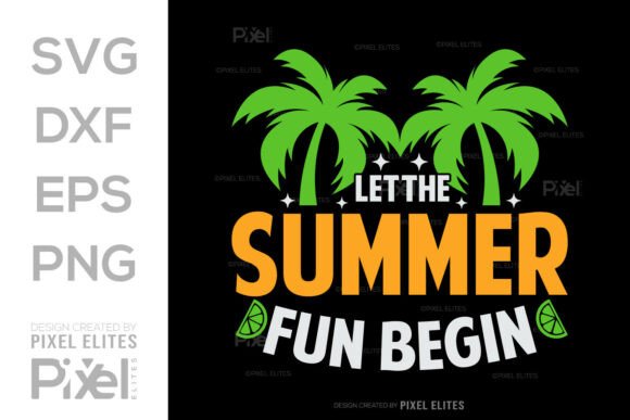 Download Let the Summer Fun Begin SVG Cut File - Svg Collection