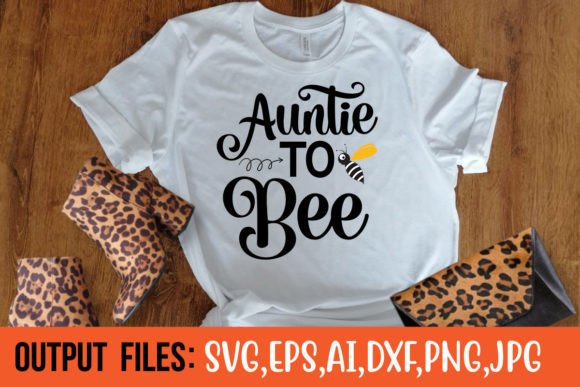 Download AUNTIE to BEE SVG DESIGN - Svg Collection