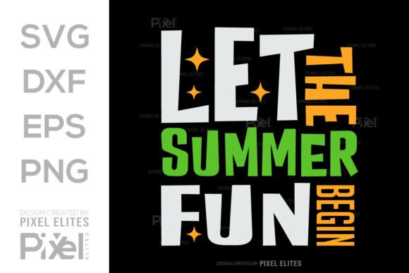 Download Let the Summer Fun Begin SVG Cut File - Svg Collection