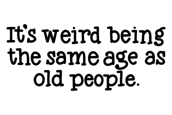 Download Funny Aging SVG - Svg Collection