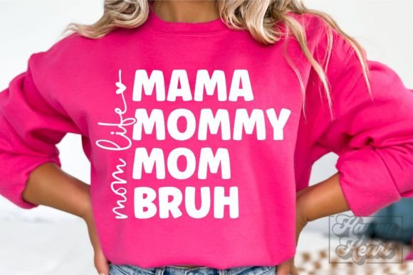Download Mama Mommy Mom Bruh SVG - Funny Mom SVG - Svg Collection