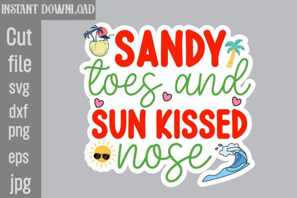 Download Sandy Toes and Sun Kissed Nose SVG Cut File - Svg Collection