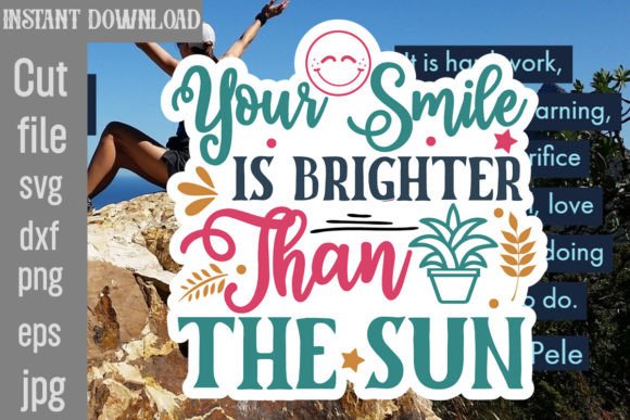 Download Your Smile is Brighter Than the Sun SVG - Svg Collection